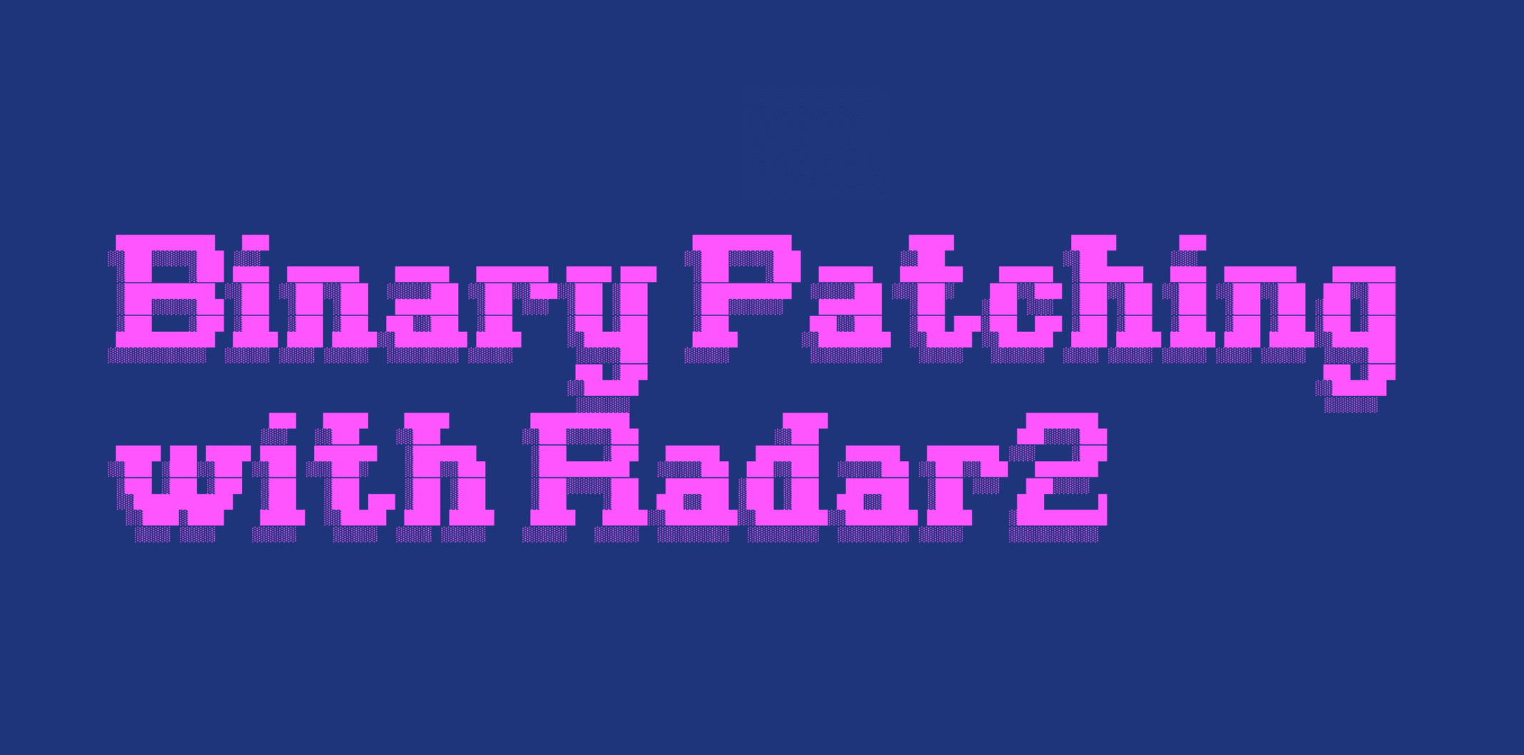 Binary Patching with Radar2